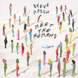 Steve Mason - Meet the humans (LP) - Velvet Music