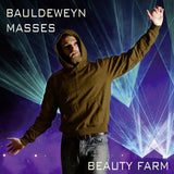 Beauty Farm - Bauldeweyn masses (CD) - Velvet Music