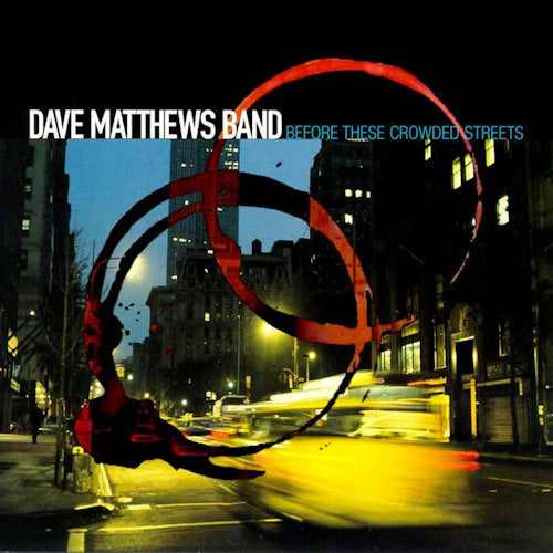 Dave Matthews Band - Before these crowded stre (CD) - Velvet Music