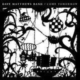 Dave Matthews Band - Come tomorrow (LP)