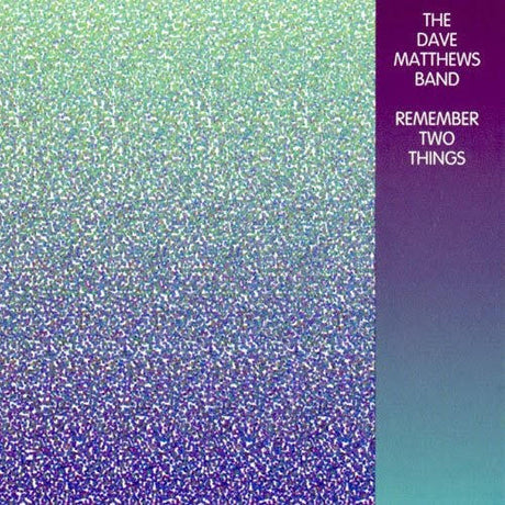 Dave Matthews Band - Remember two things (LP) - Velvet Music