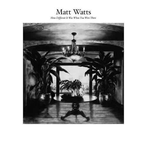 Matt Watts - Comment c'était différent quand tu étais là (CD)