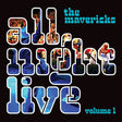 Mavericks - All night live vol.1 (LP) - Velvet Music