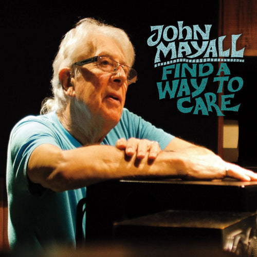 John Mayall &amp; The Bluesbreake - Find a way to care (CD)