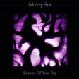Mazzy Star - Seasons of your day (CD) - Velvet Music