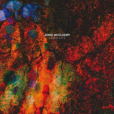Jono Mccleery - Pagodes (LP) - Velvet Music