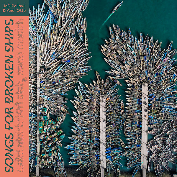 MD Pallavi & Andi Otto - Songs for broken ships (LP) - Velvet Music
