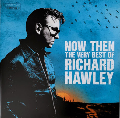 Richard Hawley - Now then: the very best of richard hawley (LP)