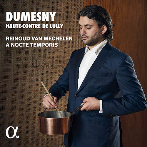 Reinoud Van Mechelen - Dumesny, haute-contre de Lully (CD)
