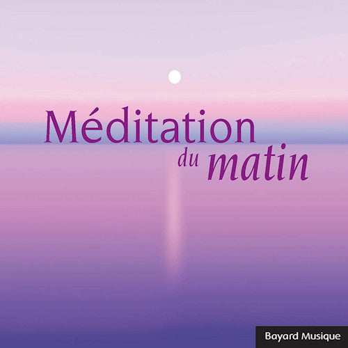 V/A (Various Artists) - Meditation du matin (CD) - Velvet Music