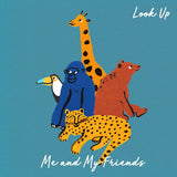 Me And My Friends - Look up (CD) - Velvet Music