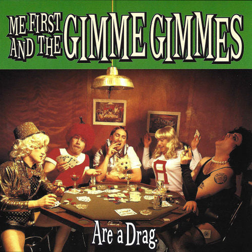 Me First & The Gimme Gimm - Are a drag (CD) - Velvet Music