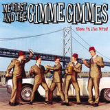 Me First & The Gimme Gim - Blow in the wind (LP) - Velvet Music