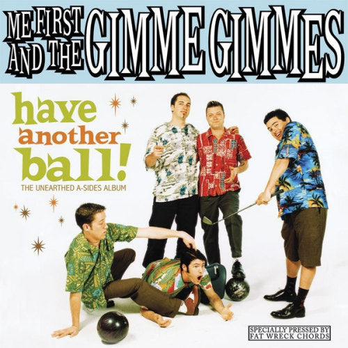 Me First & The Gimme Gimm - Have another ball (CD) - Velvet Music