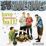 Me First & The Gimme Gimm - Have another ball (CD) - Velvet Music