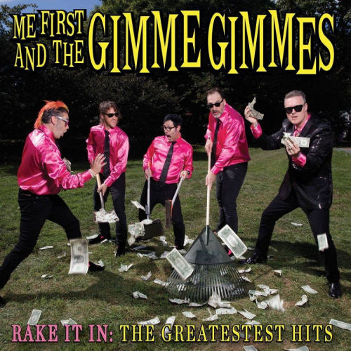 Me First & The Gimme Gimm - Rake it in - greatest hits (CD) - Velvet Music
