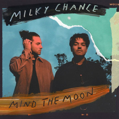 Milky Chance - Mind the moon (CD)
