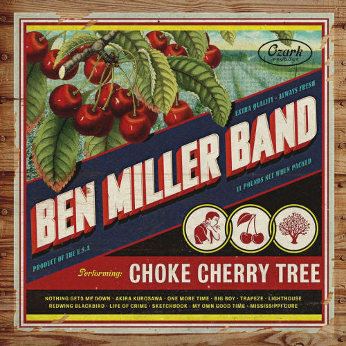 Ben Miller -band- - Choke cherry tree (CD) - Velvet Music