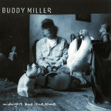 Buddy Miller - Midnight and lonesome (CD)