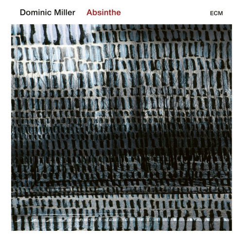 Dominic Miller - Absinthe (CD) - Velvet Music