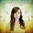 Siobhan Miller - Flight of time (CD) - Velvet Music