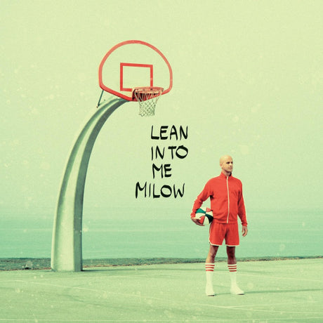Milow - Lean into me (LP) - Velvet Music