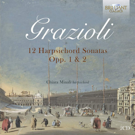 G.b. Grazioli - 12 sonates pour clavecin opp. 1 & 2 (CD)