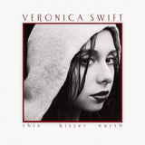 Veronica Swift - This Bitter Earth (second-hand CD)