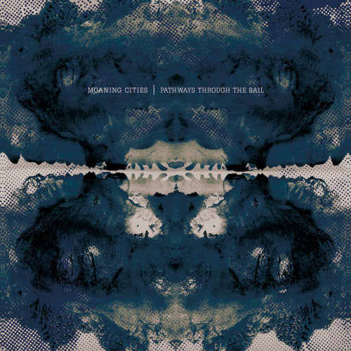 Moaning Cities - Pathways through the sail (LP) - Velvet Music