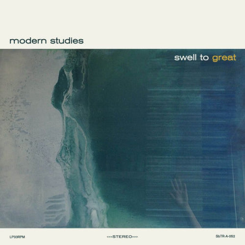 Modern Studies - Swell to great (LP)