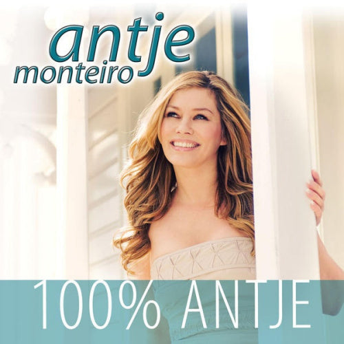 Antje Monteiro - 100% antje (CD) - Velvet Music