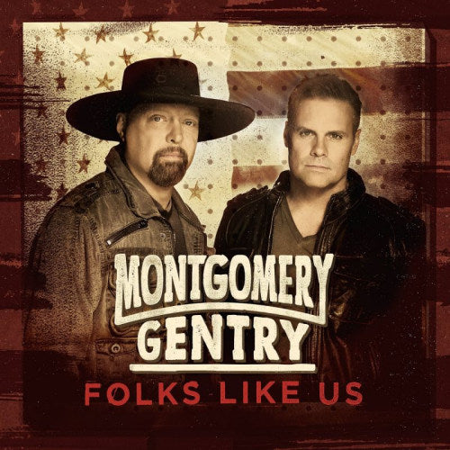 Montgomery Gentry - Folks like us (CD) - Velvet Music