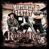 Montgomery Gentry - Rebels on the run (CD) - Velvet Music