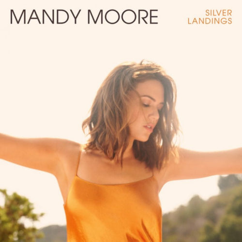 Mandy Moore - Silver landings (LP)