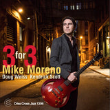 Mike Moreno - 3 for 3 (CD) - Velvet Music