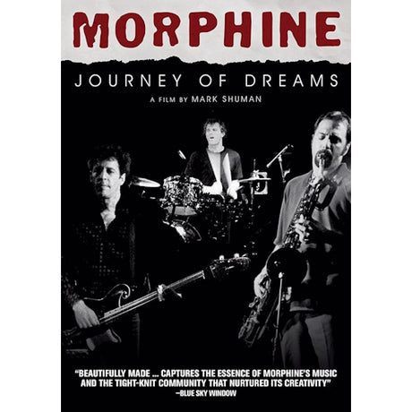 Morphine - Journey of Dreams (DVD movie)