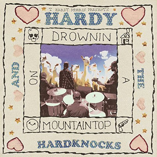 Hardy T. Morris - Hardy &amp; hardknocks : drownin on a mountain (CD)