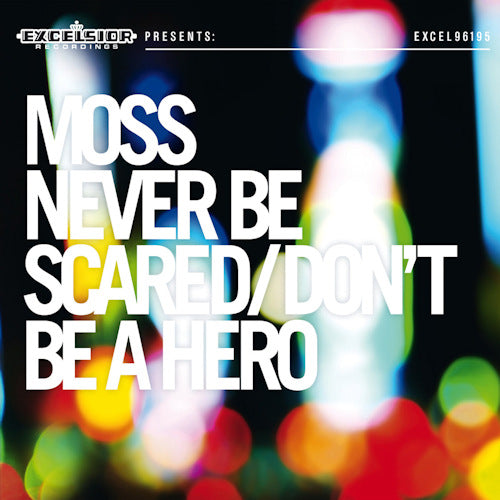Moss - Never be scared/don't be a hero (CD)