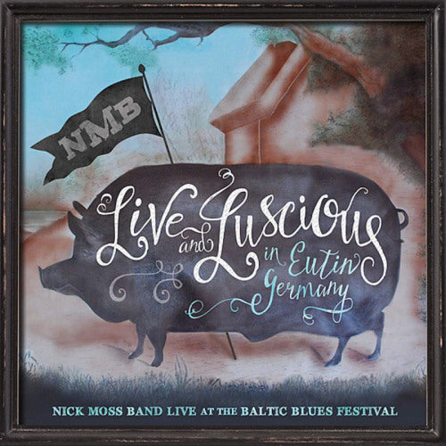 Nick Moss -band- - Live & luscious (CD) - Velvet Music