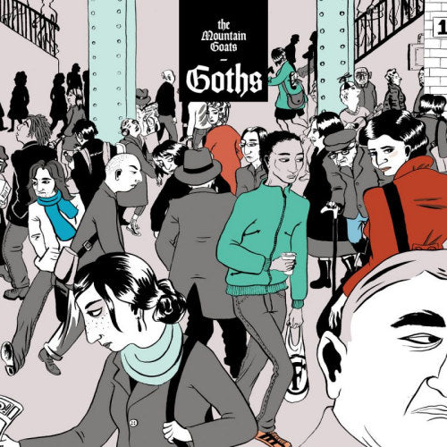Mountain Goats - Goths (LP) - Velvet Music
