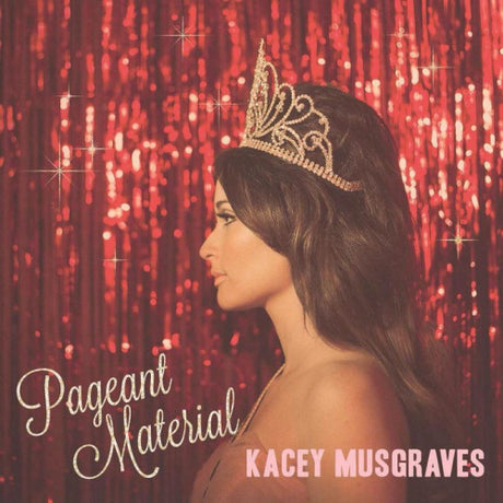 Kacey Musgraves - Pageant material (LP) - Velvet Music