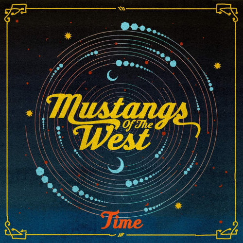 Mustangs Of The West - Time (CD) - Velvet Music