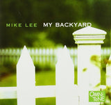 Mike Lee (11) - My Backyard (tweedehands CD) - Velvet Music