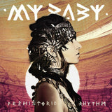 My Baby - Prehistoric rhythm (CD) - Velvet Music