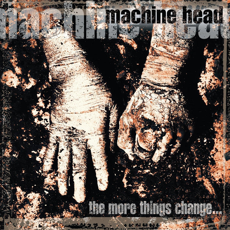 Machine Head - The more things change... (LP)