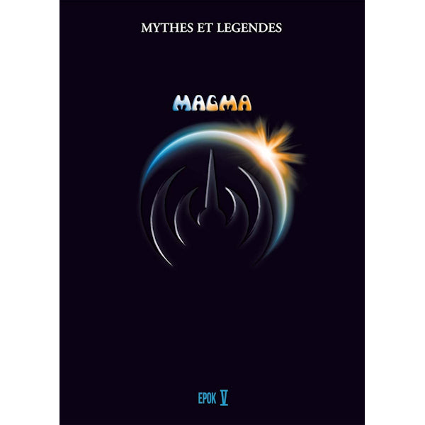 Magma - Mythes et legendes epok V -digi- (DVD movie) - Velvet Music