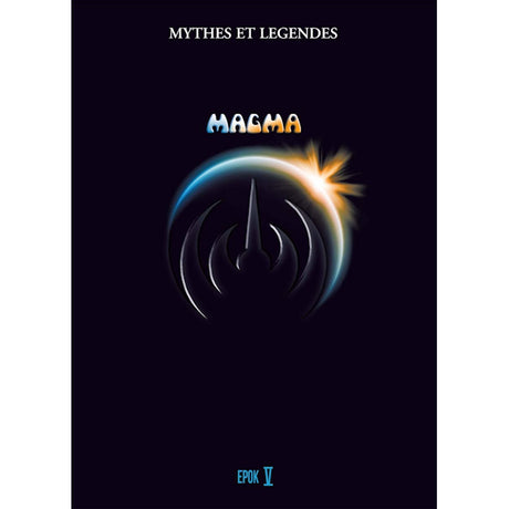 Magma - Mythes et legendes epok V -digi- (DVD movie) - Velvet Music