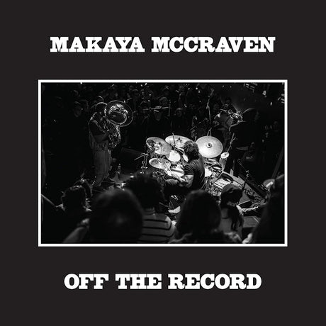 Makaya Mccraven - Off the record (LP) - Velvet Music
