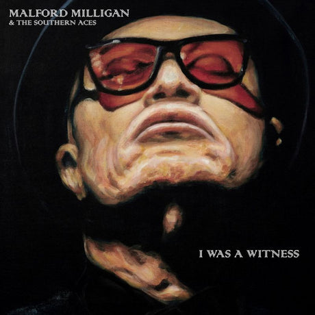 Malford Milligan & The Southern Aces - I was a witness (CD) - Velvet Music