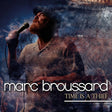 Marc Broussard - Time is a thief (LP) - Velvet Music